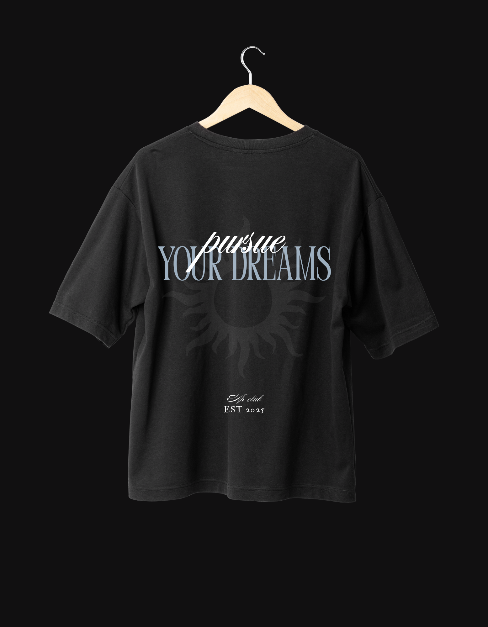 Camiseta ApClub Pursue Your Dreams